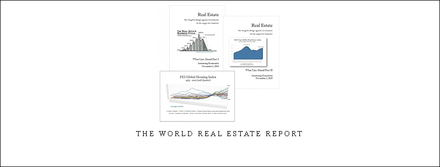 Armstrongeconomics – The World Real Estate Report