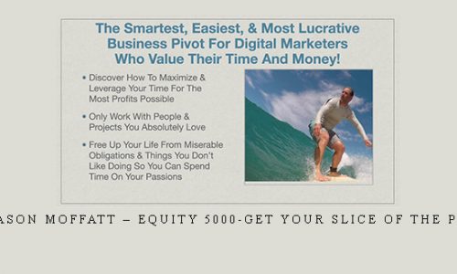 Jason Moffatt – EQUITY 5000-Get Your Slice Of The Pie |