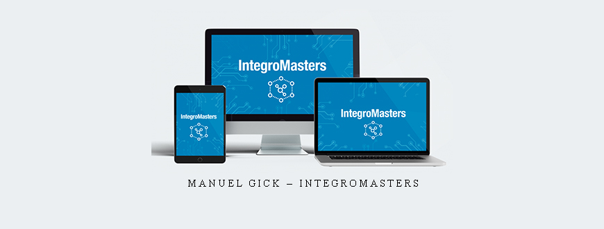 Manuel Gick – Integromasters
