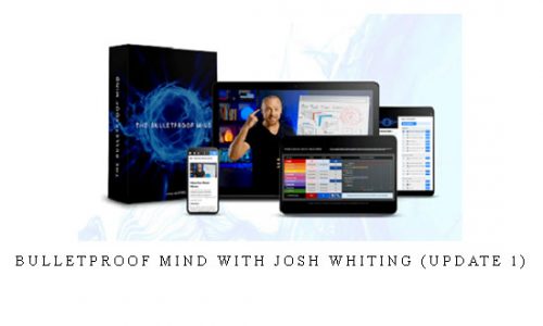 Bulletproof Mind with Josh Whiting (Update 1) |