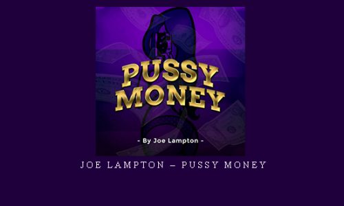 Joe Lampton – Pussy Money |
