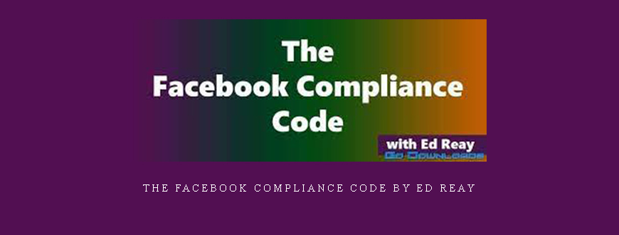 The Facebook Compliance Code by Ed Reay