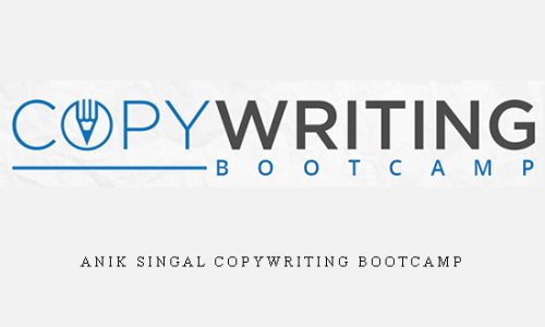 Anik Singal Copywriting Bootcamp |