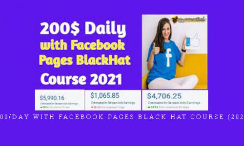 $200/Day With Facebook Pages Black Hat Course (2021) |