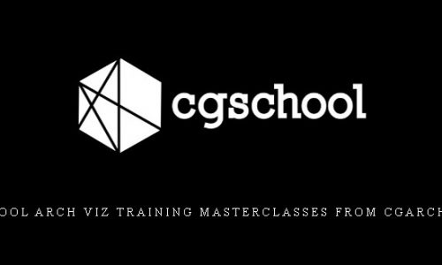 CGschool Arch Viz Training Masterclasses from CGarchitect |
