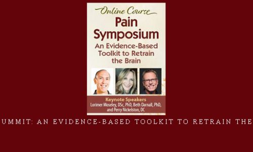 Pain Summit: An Evidence-Based Toolkit to Retrain the Brain |