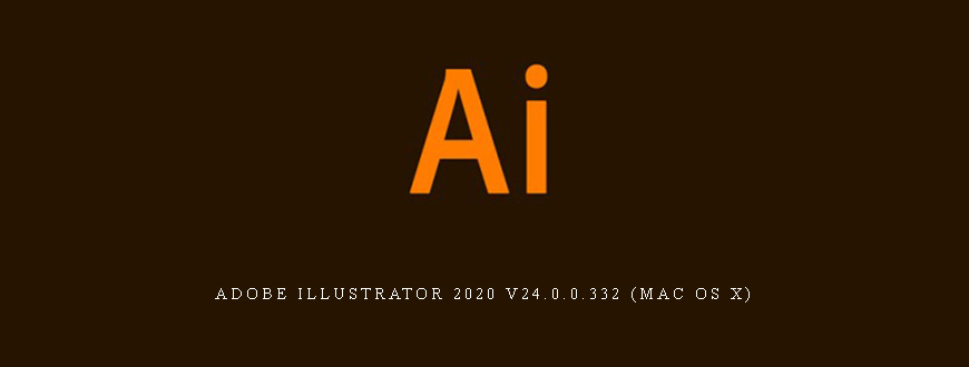 Adobe Illustrator 2020 v24.0.0.332 (Mac OS X)