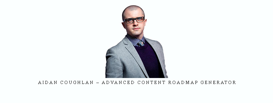 Aidan Coughlan – Advanced Content Roadmap Generator