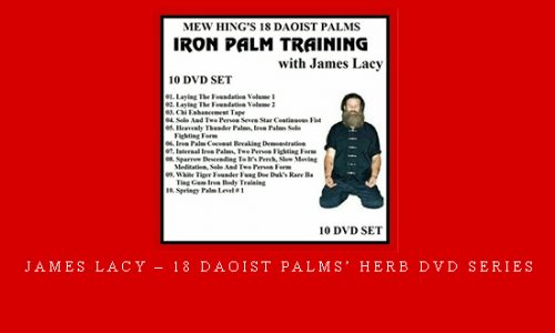 James Lacy – 18 Daoist Palms’ Herb DVD Series |