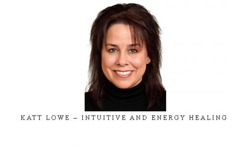 Katt Lowe – Intuitive and Energy Healing |