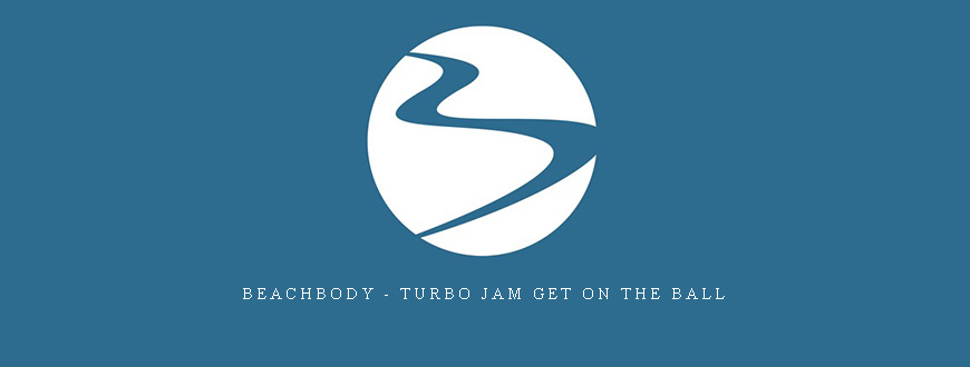 Beachbody – Turbo Jam Get on the Ball