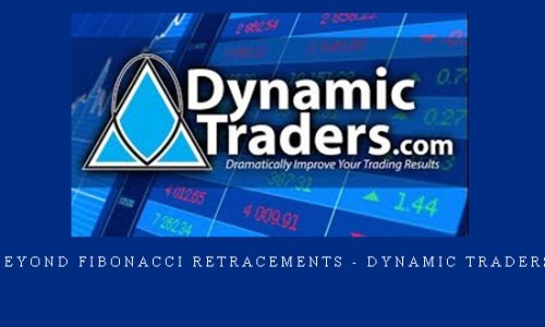 Beyond Fibonacci Retracements – Dynamic Traders |