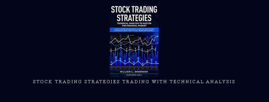 Stock Trading Strategies Trading With Technical Analysis
