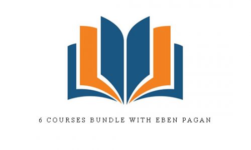 6 Courses Bundle with Eben Pagan |