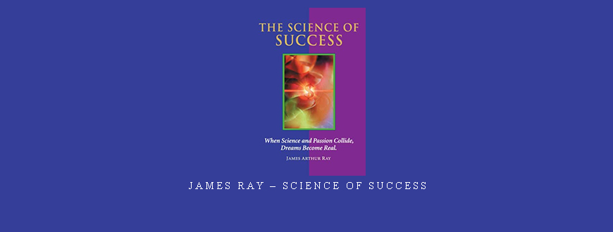 James Ray – Science Of Success