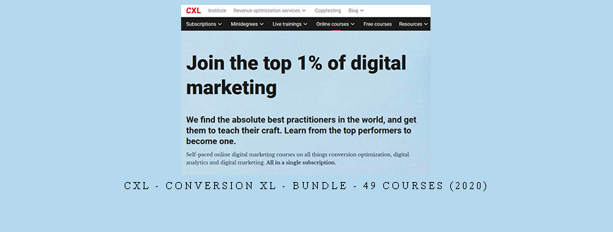 CXL – Conversion XL – Bundle – 49 Courses (2020)