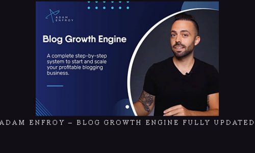 Adam Enfroy – Blog Growth Engine Fully Updated |