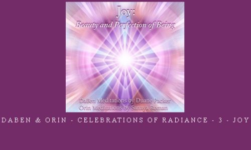 Daben & Orin – Celebrations Of Radiance – 3 – Joy |