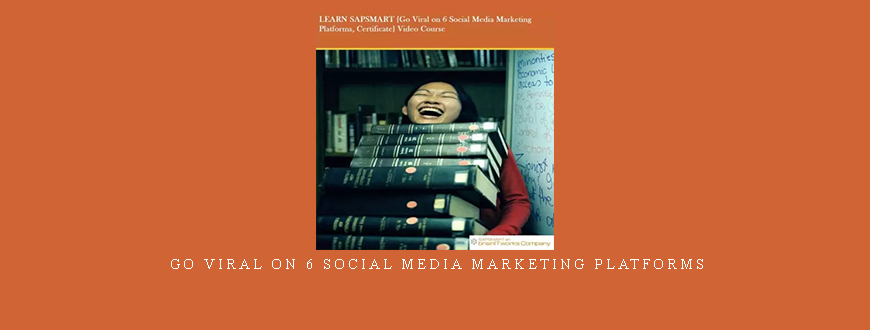 Go Viral on 6 Social Media Marketing Platforms