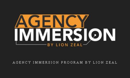 Agency Immersion Program By Lion Zeal |