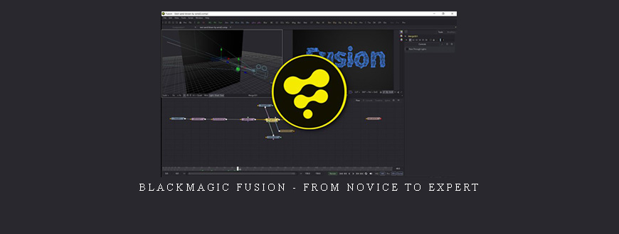 Blackmagic Fusion – From Novice to Expert