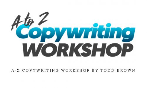A-Z Copywriting Workshop by Todd Brown |