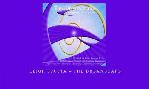 Leigh Spusta – The DreamScape |