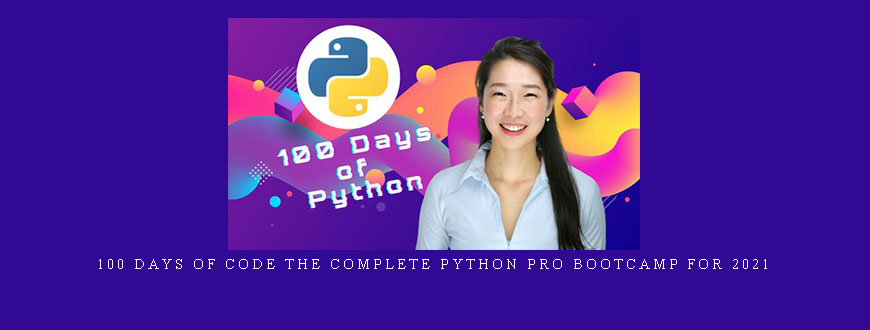 100 Days of Code The Complete Python Pro Bootcamp for 2021