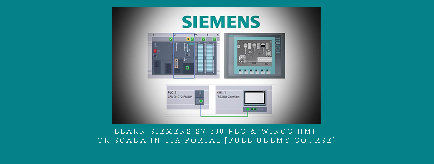 Learn Siemens S7-300 PLC & WinCC HMI or SCADA in TIA Portal [full udemy course]