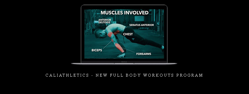 Caliathletics – New Full Body Workouts Program