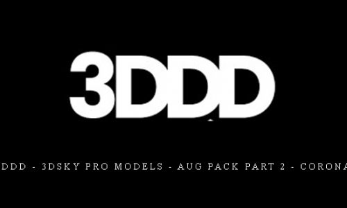 3DDD – 3DSky PRO models – Aug Pack Part 2 – Corona |