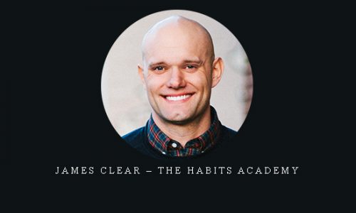 James Clear – The Habits Academy |
