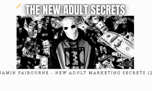 Benjamin Faibourne – New Adult Marketing Secrets (2021) |