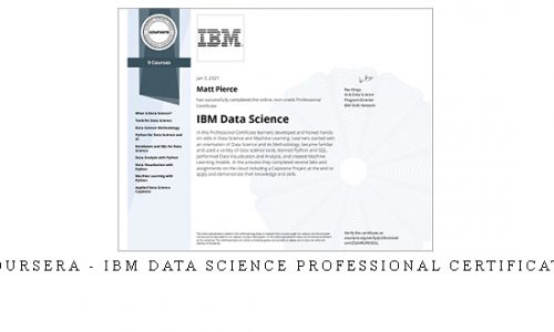 Coursera – IBM Data Science Professional Certificate |
