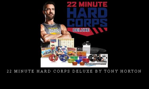 22 Minute Hard Corps Deluxe by Tony Horton |
