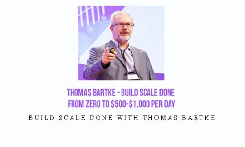 Build Scale Done with Thomas Bartke |