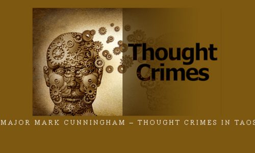 Major Mark Cunningham – Thought Crimes in Taos |