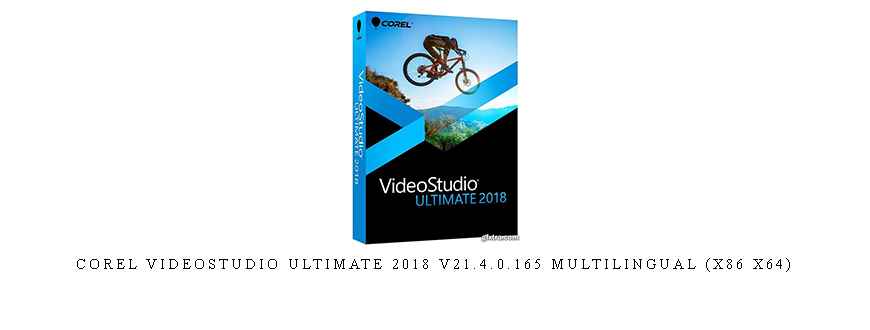 Corel VideoStudio Ultimate 2018 v21.4.0.165 Multilingual (x86 x64)