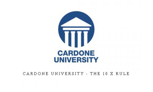 Cardone University – The 10 X Rule |
