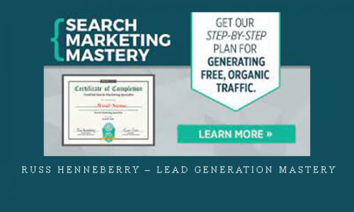 Russ Henneberry – Lead Generation Mastery |