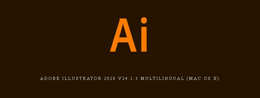 Adobe Illustrator 2020 v24.1.3 Multilingual (Mac OS X)