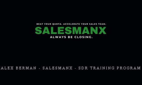 Alex Berman – SalesManX – SDR Training Program |