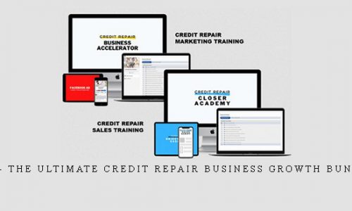 Alex Rocha – The Ultimate Credit Repair Business Growth Bundle Courses |
