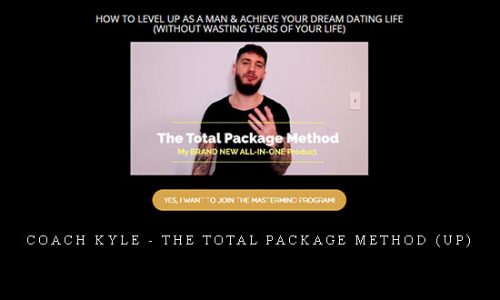 Coach Kyle – The Total Package Method (UP) |