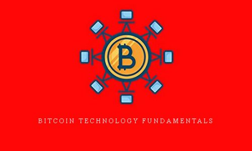 Bitcoin Technology Fundamentals |