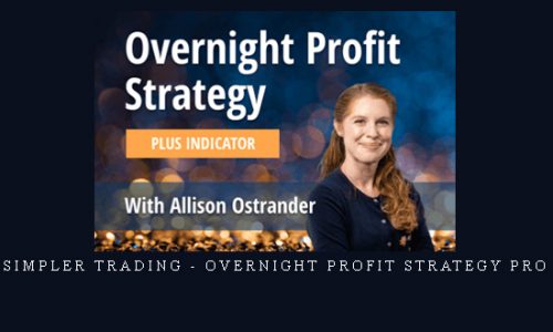Simpler Trading – Overnight Profit Strategy PRO |