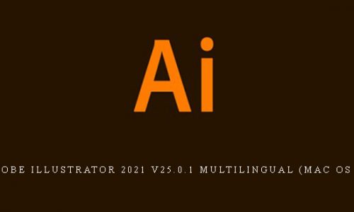 Adobe Illustrator 2021 v25.0.1 Multilingual (Mac OS X) |