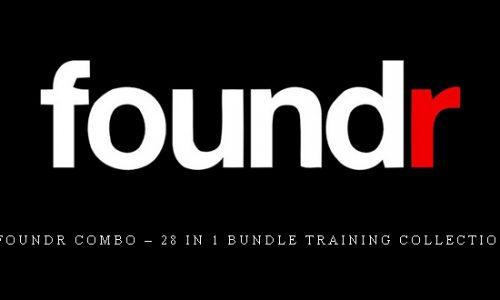 New updated Foundr Combo – 28 in 1 Bundle Training Collection Full Course |