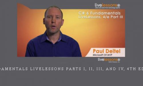 6 Fundamentals LiveLessons Parts I, II, III, and IV, 4th Edition |