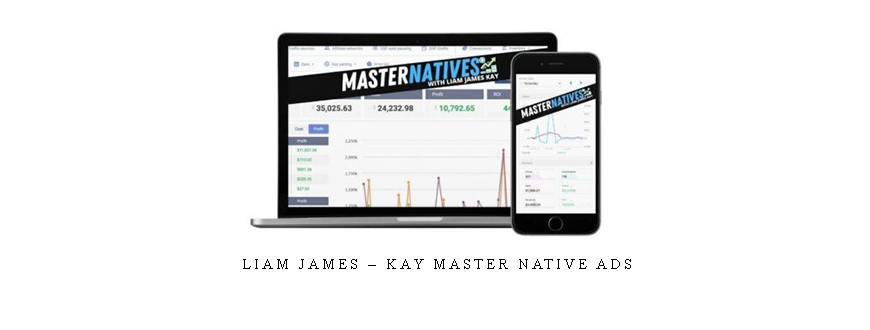 Liam James – Kay Master Native Ads